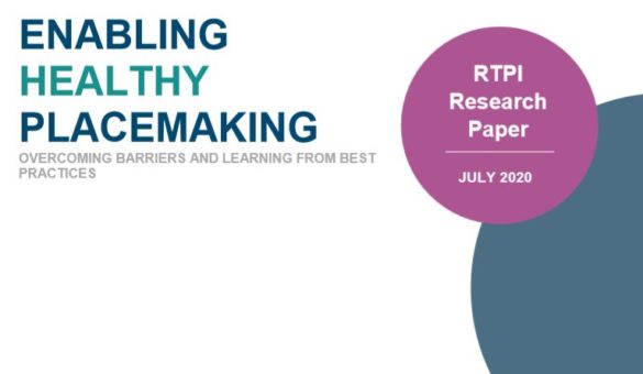 RTPI Enabling-Healthy-Placemaking Research Paper
